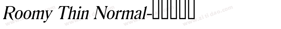 Roomy Thin Normal字体转换
